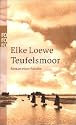 Teufelsmoor: Roman einer Familie: Eine Familiensaga