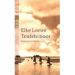 Teufelsmoor: Roman einer Familie: Eine Familiensaga