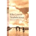 Teufelsmoor: Roman einer Familie: Eine Familiensaga