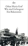Wir sind Gefangene: Ein Bekenntnis