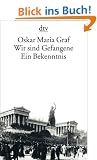 Wir sind Gefangene: Ein Bekenntnis