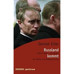 Russland kommt. Putins Staat - Der Kampf um Macht und Modernisierung