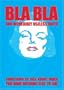 BLA BLA 600 Incredibly Useless Facts: Something to Talk About When You Have Nothing Else To Say