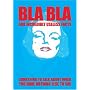 BLA BLA: Something to Talk About When You Have Nothing to Talk About
