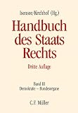 Produkt-Bild: Handbuch des Staatsrechts der Bundesrepublik Deutschland: Handbuch des Staatsrechts: Band III: Demokratie - Bundesorgane: BD III