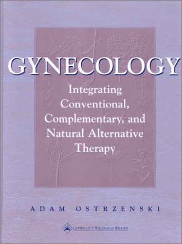 Gynecology: Integrating Conventional, Complementary, and Natural Alternative Therapy under Generative Organs in The Books Store