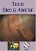 Teen Drug Abuse DVD