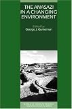 The Anasazi in a Changing Environment