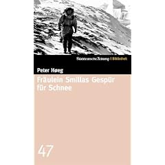 Fr�ulein Smillas Gesp�r f�r Schnee. SZ-Bibliothek Band 47