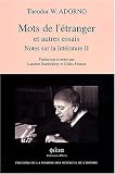 Mots de l étranger et autres essais : Notes sur la littérature II