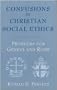 Confusions in Christian Social Ethics: Problems for Geneva and Rome