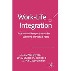 Work-Life Integration: International Perspectives on the Balancing of Multiple Roles