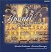 Handel: Music for the Royal Fireworks / Water Music