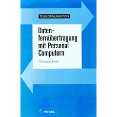 Datenfern�bertragung mit Personal Computern. Von V.24 zu X.400 und EDIFACT