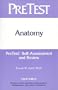 Anatomy: Pretest Self-Assessment and Review (Delete (PreTest: Basic Sciences))