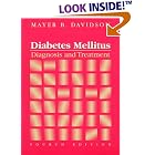 Diabetes Mellitus: Diagnosis and Treatment by  Mayer B. Davidson