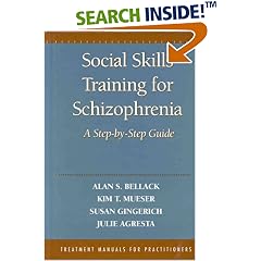 Social Skills Training for Schizophrenia: A Step-by-Step Guide
