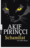 Schandtat: Ein Felidae-Roman