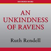 An Unkindness of Ravens: An Inspector Wexford Mystery | Ruth Rendell