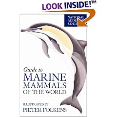 National Audubon Society Guide to Marine Mammals of the World (National Audubon Society Field Guide Series.)