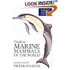 National Audubon Society Guide to Marine Mammals of the World (National Audubon Society... by Brent S. Stewart, Phillip J. Clapham, James A. Powell, and Randall R. Reeves
