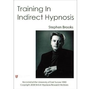 Stephen Brooks - Training In Indirect Hypnosis (includes free 1 year online training course)