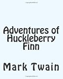 Adventures of Huckleberry Finn