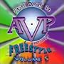 AVP Presents Freestyle Volume 5: Still Doin' It