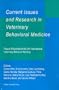 Current Issues and Research in Veterinary Behavioral Medicine: Papers Presented at the 5th International Veterinary Behavior Meeting