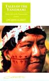 Tales of the Yanomami: Daily Life in the Venezuelan Forest (Canto original series)