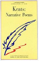 Keats: Narrative Poems (Casebook Series) A Selection of Critical Essays