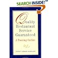 Quality Restaurant Service Guaranteed: A Training Outline
