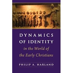 Dynamics of Identity in the World of the Early Christians