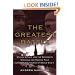 The Greatest Battle: Stalin, Hitler, and the Desperate Struggle for Moscow That Changed the Course of World War II