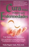 La Cura para Todas las Enfermedades