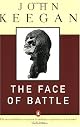 The Face of Battle: A Study of Agincourt, Waterloo, and the Somme