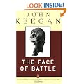 The Face of Battle: A Study of Agincourt, Waterloo, and the Somme