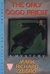 The Only Good Priest