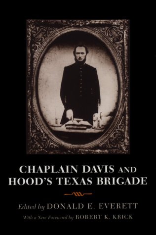 Chaplain Davis and Hood's Texas Brigade