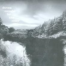 Caught by the River