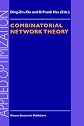 Combinatorial Network Theory (Applied Optimization)