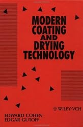 Modern Coating and Drying Technology (Advances in Interfacial Engineering Series)