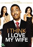 I Think I Love My Wife
