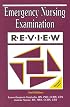 Emergency Nursing Examination Review.