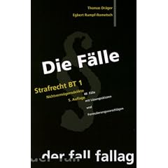 Die F�lle. Strafrecht BT 1