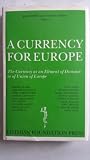 A currency for Europe : currency as an element of division or union of Europe