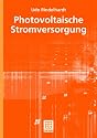 Photovoltaische Stromversorgung (Teubner-Reihe Umwelt)