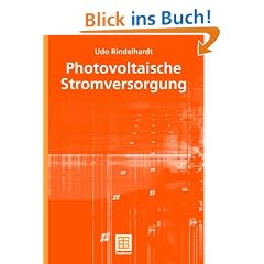 Photovoltaische Stromversorgung (Teubner-Reihe Umwelt)