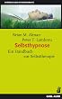 Selbsthypnose. Ein Handbuch zur Selbsttherapie