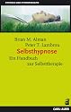 Selbsthypnose. Ein Handbuch zur Selbsttherapie